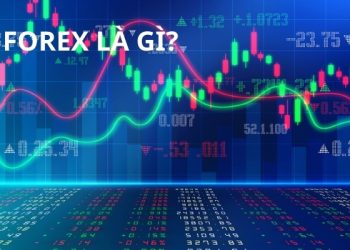 Sàn Forex là gì? Cách chọn sàn Forex uy tín