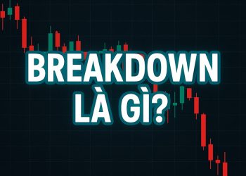 Breakdown là gì? Tìm hiểu về Breakdown trong giao dịch
