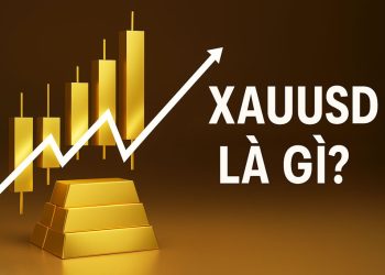 XAUUSD là gì? Kinh nghiệm giao dịch XAUUSD thực tế