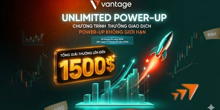 Khuyến mại Vantage – Giao dịch nhận thưởng từ 20/4-17/05/2026